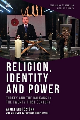 Religion, Identity and Power - Ahmet Erdi &Ouml;zt&uuml;rk