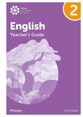 Oxford International Primary English: Teacher's Guide Level 2 - Anna Yeomans