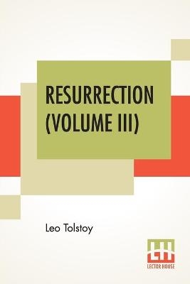 Resurrection (Volume III)