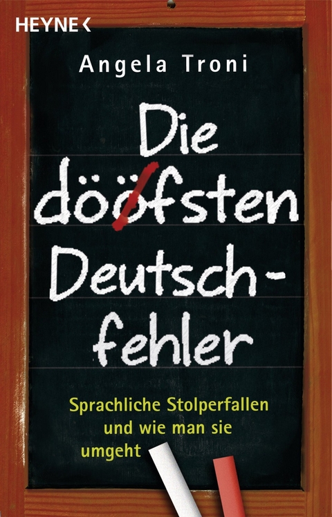 Die d&ouml;fsten Deutschfehler - Angela Troni