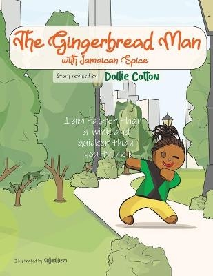 The Gingerbread Man with Jamaican Spice - Dollie Cotton