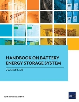 Handbook on Battery Energy Storage System -  Asian Development Bank