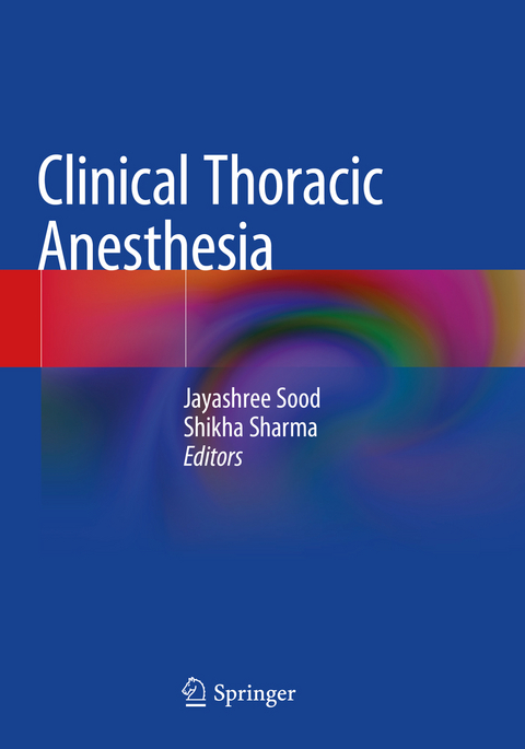 Clinical Thoracic Anesthesia - 