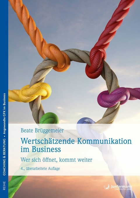 Wertsch&auml;tzende Kommunikation im Business - Beate Br&uuml;ggemeier
