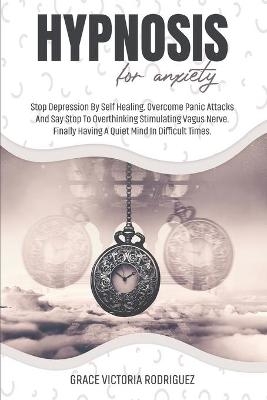 Hypnosis for Anxiety