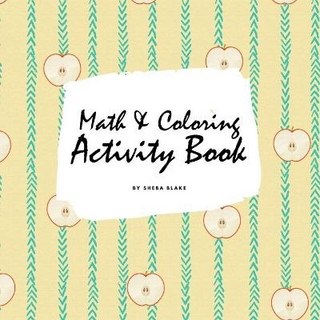 Math and Coloring Activity Book for Kids (8.5x8.5 Puzzle Book / Activity Book)