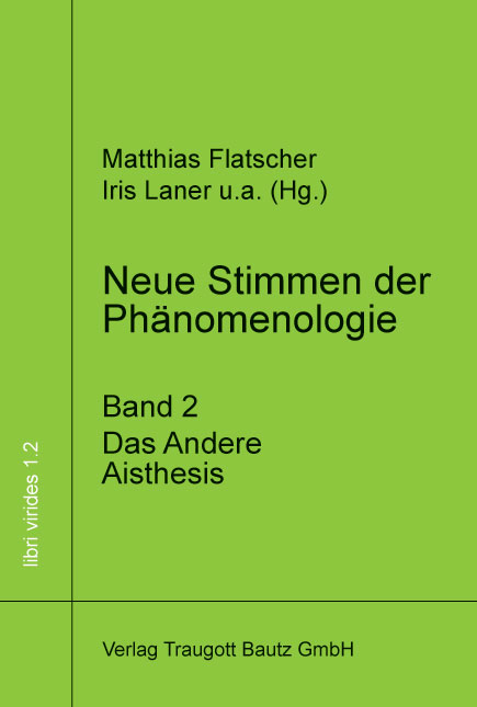 Neue Stimmen der Ph&auml;nomenologie, Band 2 - 