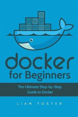 Docker for Beginners - Liam Foster