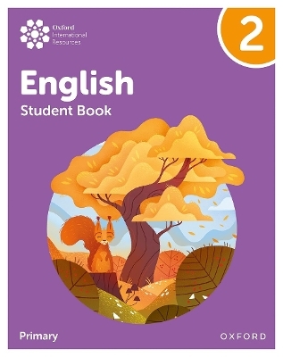 Oxford International Primary English: Student Book Level 2 - Anna Yeomans