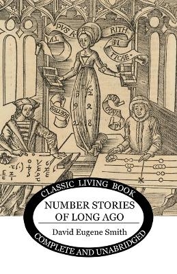 Number Stories of Long Ago - David Eugene Smith