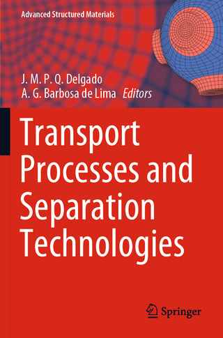 Transport Processes and Separation Technologies