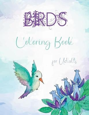 Birds Coloring Book for Adults