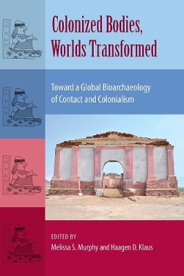 Colonized Bodies, Worlds Transformed - 
