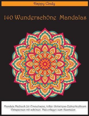 140 Wunderschöne Mandalas