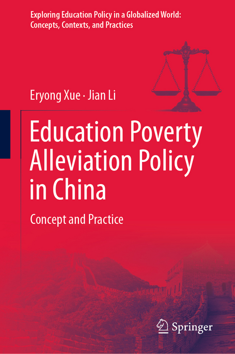 Education Poverty Alleviation Policy in China - Eryong Xue, Jian Li