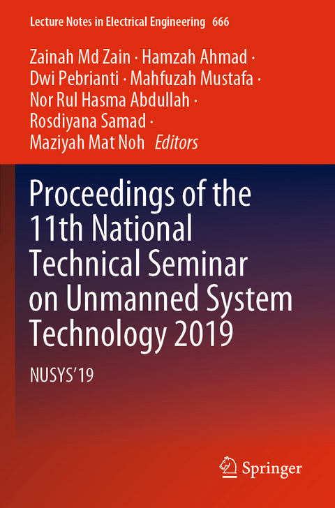 Proceedings of the 11th National Technical Seminar on Unmanned System Technology 2019 - 
