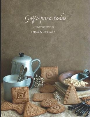 Gofio para todos - Irmina D&iacute;az-Frois Mart&iacute;n