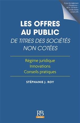 LES OFFRES AU PUBLIC DE TITRES DES SOCIE -  ROY STEPHANIE J.