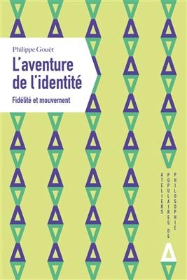 AVENTURES DE L IDENTITE -LES-