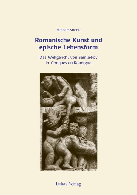 Romanische Kunst und epische Lebensform - Reinhart Strecke