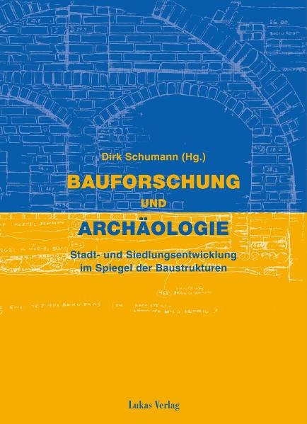 Bauforschung und Arch&auml;ologie - 