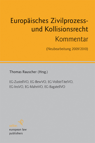 Europäisches Zivilprozess- und Kollisionsrecht