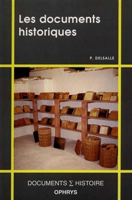 Les documents historiques - Paul Delsalle