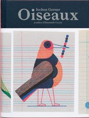 Jochen Gerner - Oiseaux - Real And Imaginary Chromatic Inventory
