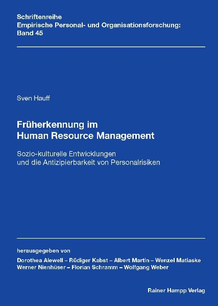 Fr&uuml;herkennung im Human Resource Management: Sozio-kulturelle Entwicklungen und die Antizipierbarkeit von Personalrisiken -  Sven Hauff