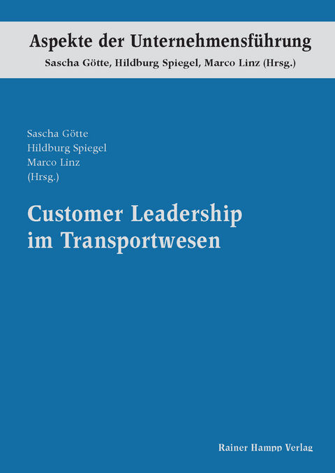 Customer Leadership im Transportwesen - 