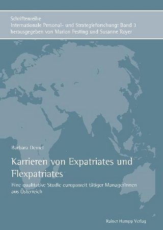 Karrieren von Expatriates und Flexpatriates