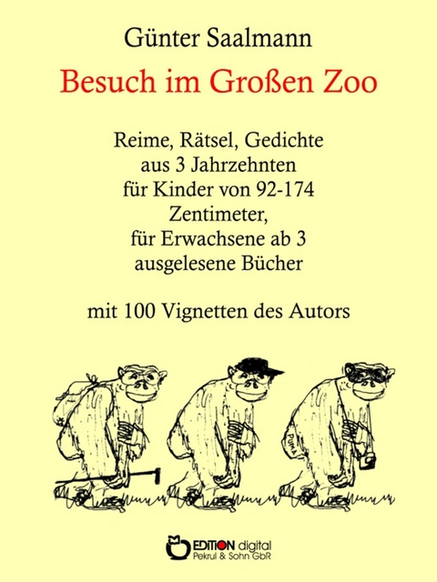 Besuch im gro&szlig;en Zoo - G&uuml;nter Saalmann