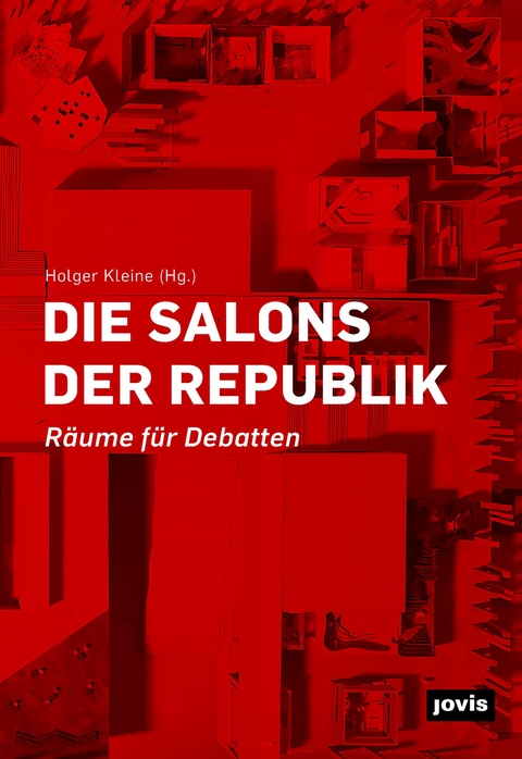 Die Salons der Republik - 