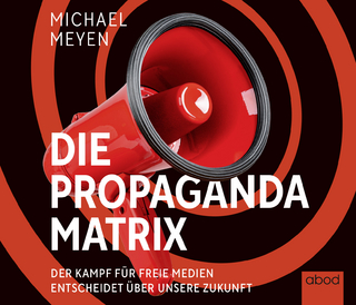 Die Propaganda-Matrix