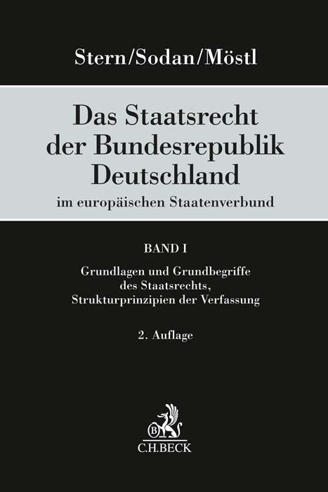 Das Staatsrecht der Bundesrepublik Deutschland im europ&auml;ischen Staatenverbund - 