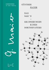Das war&rsquo;s &ndash; Erinnerungen eines Doktorvaters - G&uuml;nther Maier