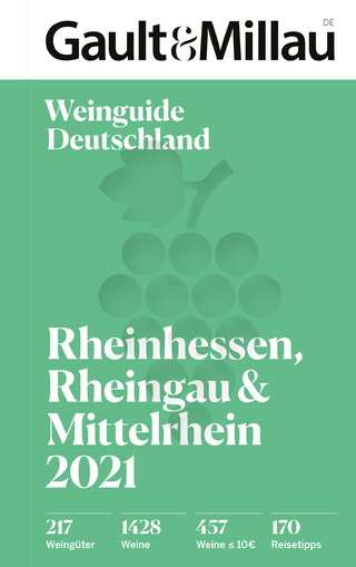 Gault & Millau Deutschland Weinguide Rheinhessen, Rheingau und Mittelrhein 2021