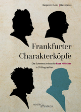 Frankfurter Charakterk&ouml;pfe - Benjamin Kuntz, Harro Jenss