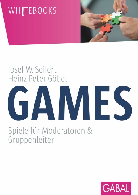 Games -  Josef W. Seifert,  Heinz-Peter G&ouml;bel