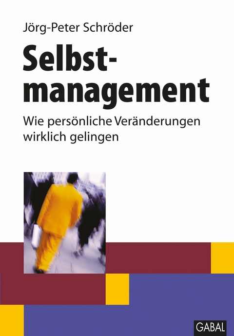 Selbstmanagement -  J&ouml;rg-Peter Schr&ouml;der