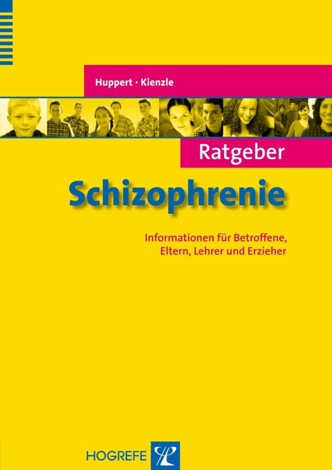 Ratgeber Schizophrenie - Rainer Huppert, Norbert Kienzle