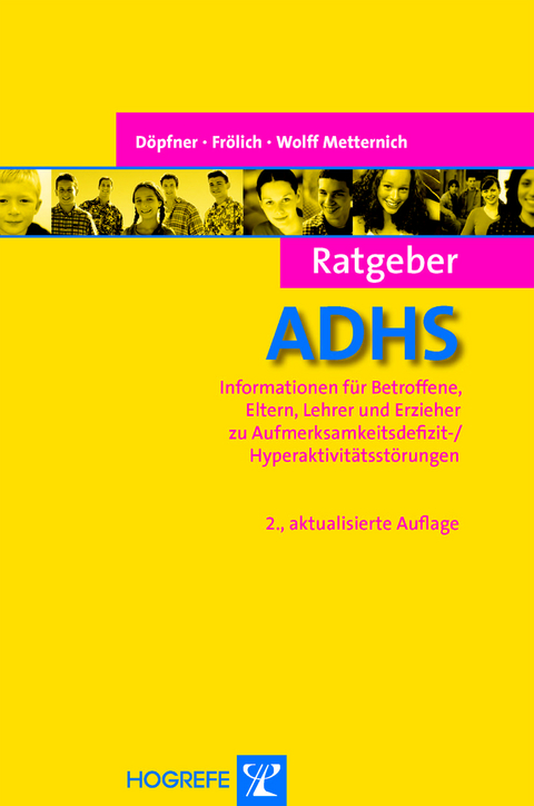 Ratgeber ADHS - Manfred D&ouml;pfner, Jan Fr&ouml;lich, Tanja Wolff Metternich