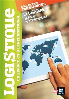 La logistique en France et &agrave; l'international -  Ould-m