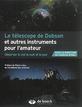TELESCOPE DE DOBSON ET AUTRES INSTRUMENT