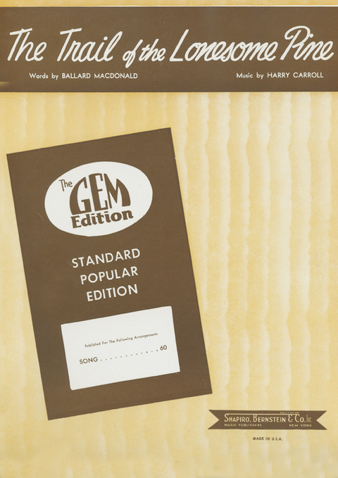 The Trail Of The Lonesome Pine - Harry Carroll, Ballard Macdonald