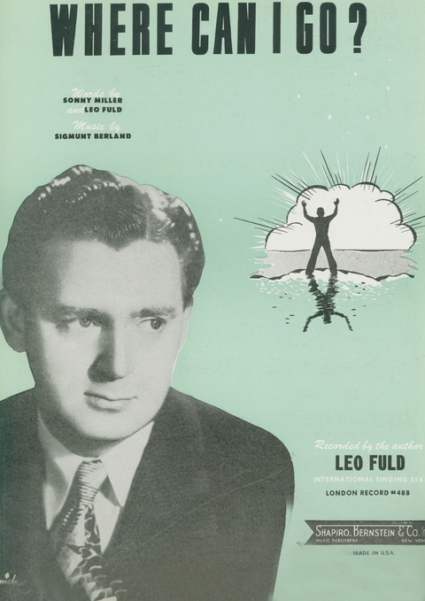 Where Can I Go? - Sigmunt Berland, Sonny Miller, Leo Fuld
