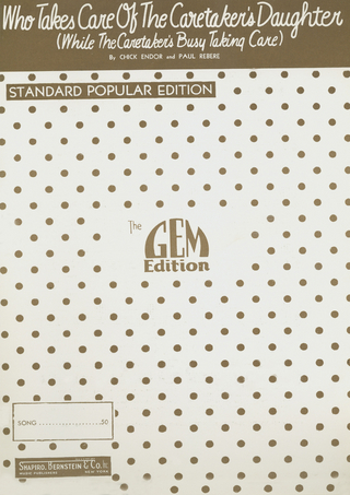 Who Takes Care Of The Caretaker's Daughter (While The Cartaker's Busy Taking Care)