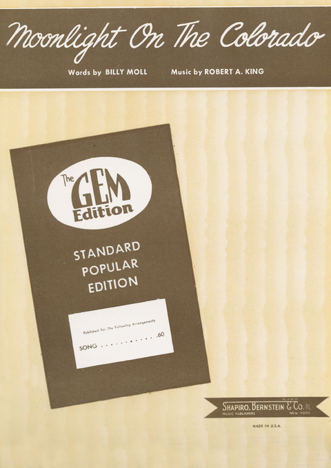 Moonlight On The Colorado - Robert A. King, Billy Moll