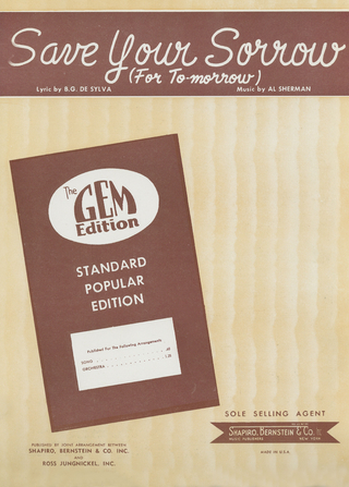 Save Your Sorrow (For To-morrow)