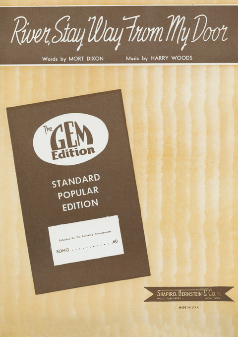 River, Stay Way From My Door - Harry Woods, Mort Dixon